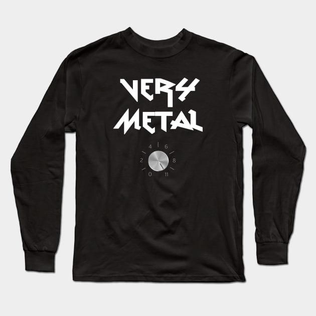 Very Metal Long Sleeve T-Shirt by Deathrocktee